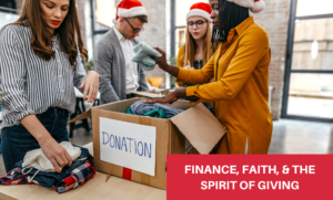 Finance, faith, and the spirit of giving